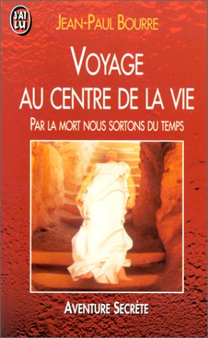 Voyage au centre de la vie