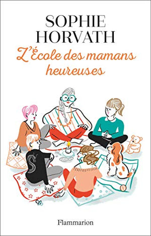 L'école des mamans heureuses