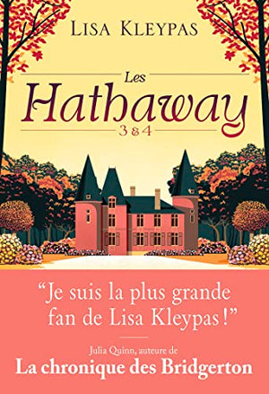 Les Hathaway: L'amour l'après-midi & L'étreinte de l'aube