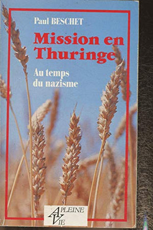 Mission en Thuringe : Au temps du nazisme