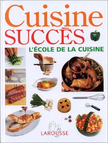 Cuisine succès: L'école de la cuisine