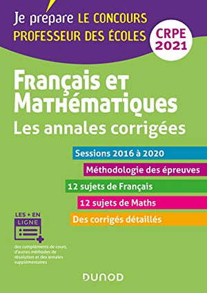 Les annales corrigées - CRPE 2021 - Sessions 2015 à 2020