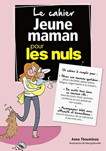 Le cahier jeune maman pour les nuls