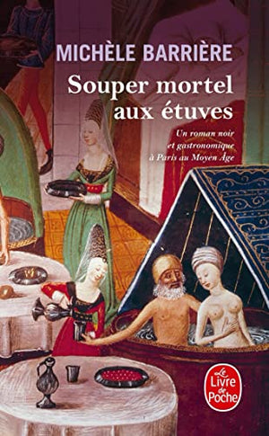 Souper mortel aux étuves