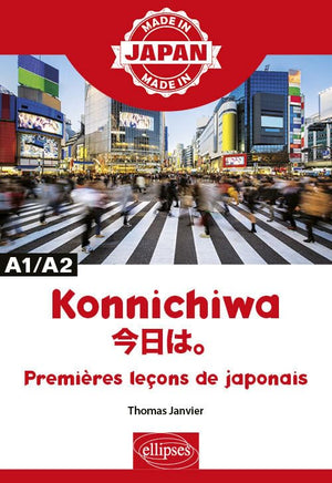 Konnichiwa - Premières leçons de japonais