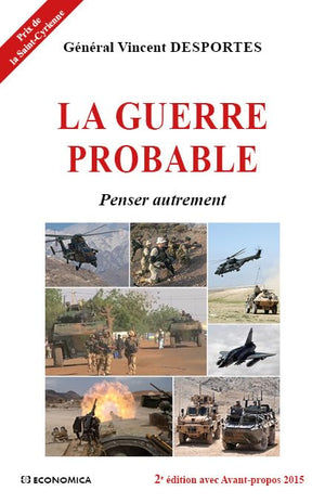 Guerre probable - Avant propos 2015