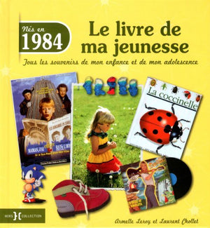 Nés en 1984, le livre de ma jeunesse