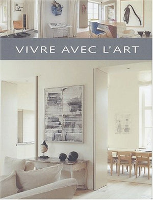 Vivre Avec L'Art