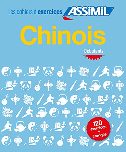 Cahier d'Exercices Chinois | Niveau Débutants | Assimil