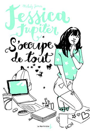 Jessica Jupiter - Tome 2 - Jessica Jupiter s'occupe de tout: Jessica Jupiter, tome 2