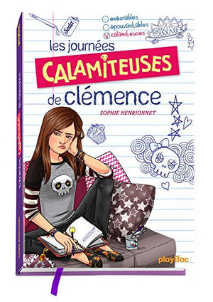 Les journées calamiteuses de Clémence