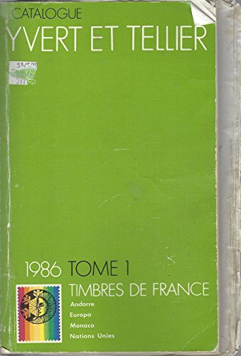 Catalogue Yvert et Tellier, Timbres de France, 1986, tome 1