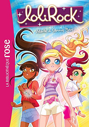 LoliRock 11 - Alerte à Sunny Bay