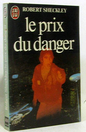 Le prix du danger