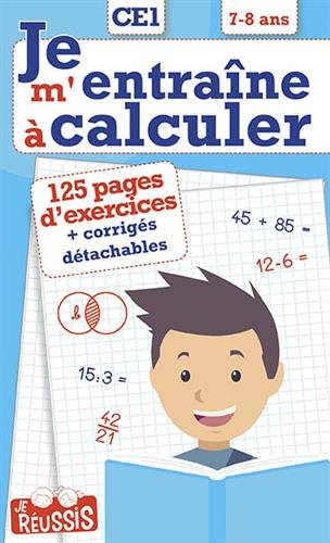 Je m'entraîne à calculer CE1