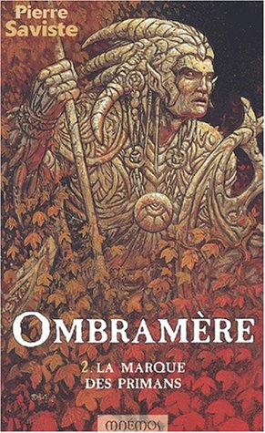 Ombramere Tome 2 : La Marque Des Primans