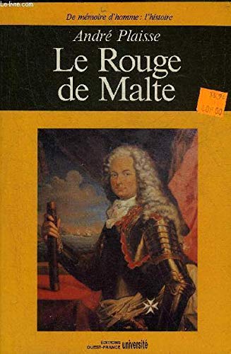 Le Rouge de Malte ou Les curieux "Mémoires" du bailli de Chambray