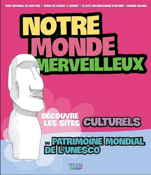 Notre monde merveilleux