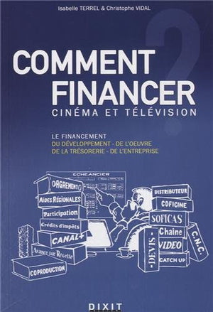 Comment financer : cinéma et télévision