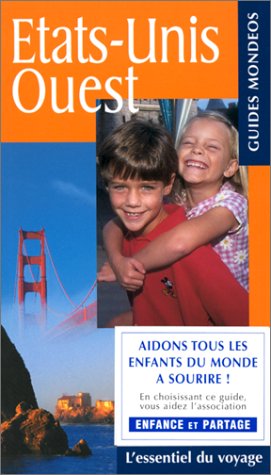 Guide Mondéos. Etats-Unis Ouest