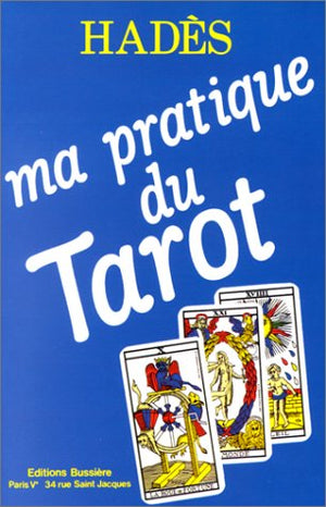 Ma pratique du tarot