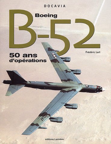 Boeing B-52: 50 ans d'opérations