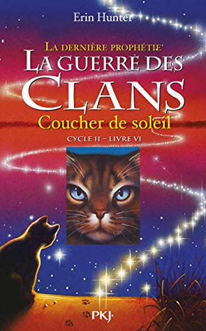 La guerre des clans, cycle II - tome 06 : Coucher de soleil