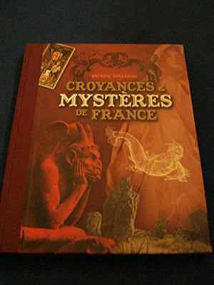 Croyances et mystères de France