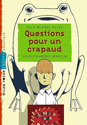 Questions pour un crapaud