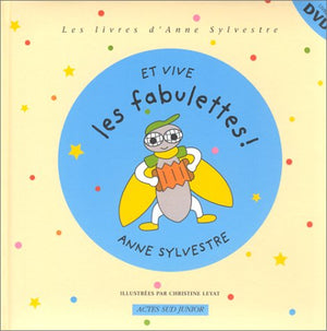 Et vive les fabulettes ! (1 livre + 1 DVD)