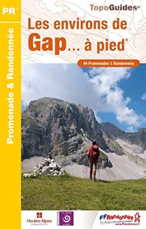 Les environs de Gap à pied