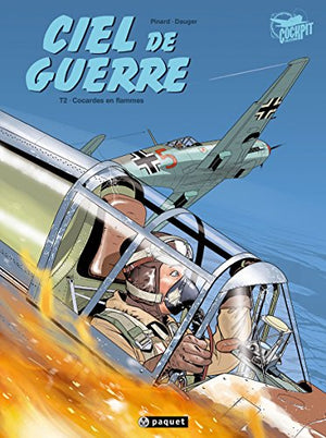 Ciel de guerre, tome 2 : Cocardes en flammes