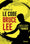 Le Code Bruce Lee