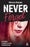 Never Forget T1: Plus interdit que le New Adult, la Dark Romance transgresse les interdits