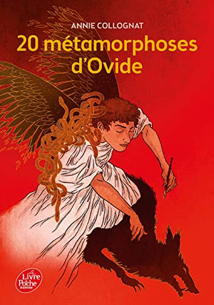 20 métamorphoses d'Ovide