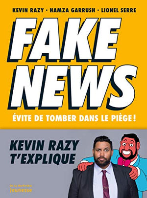 Fake news: Évite de tomber dans le piège !