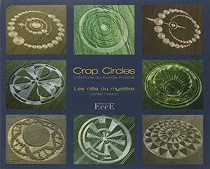 Crop circles - Les clés du mystère