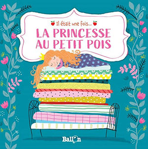 Il était une fois : La princesse au petit pois