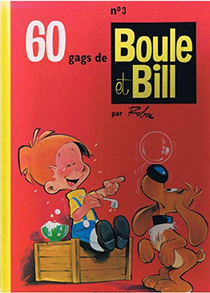 60 gags de Boule et Bill