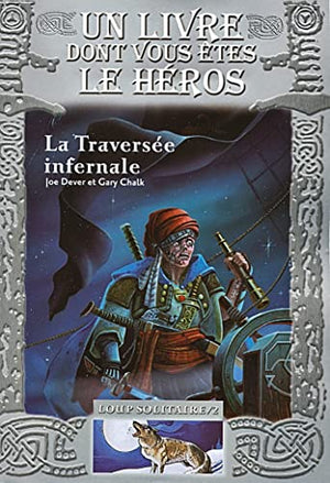 La traversée infernale