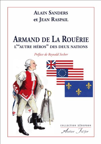 Armand de La Rouërie, l’ « autre héros » des Deux Nations