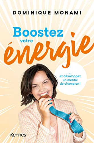 Boostez votre énergie