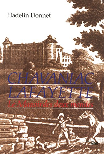 Chavaniac Lafayette (nouvelle édition)