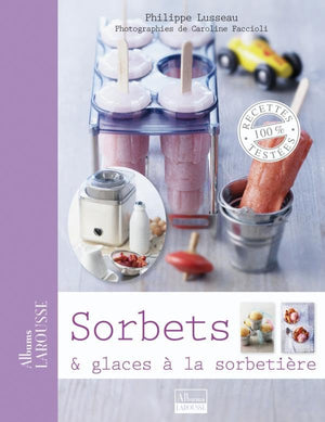 Sorbets & glaces à la sorbetière