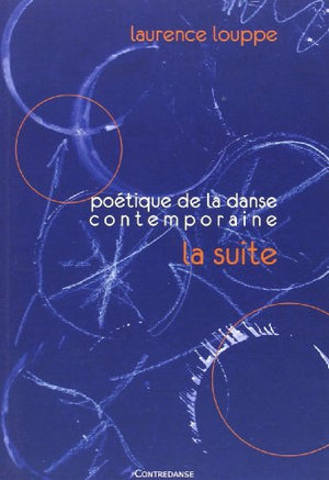 Poétique de la danse contemporaine : La suite