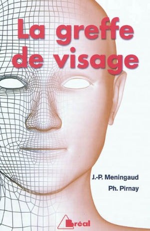 La greffe de visage