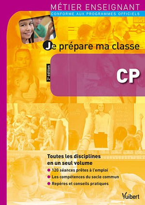 Je prépare ma classe de CP - Métier enseignant