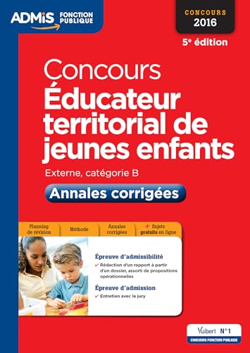 Concours Éducateur territorial de jeunes enfants - Catégorie B - Annales corrigées - Entraînement: Concours 2016