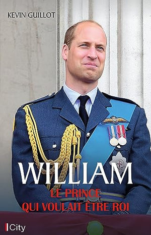 William, le prince qui voulait être roi