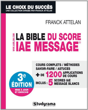 La bible du score IAE Message